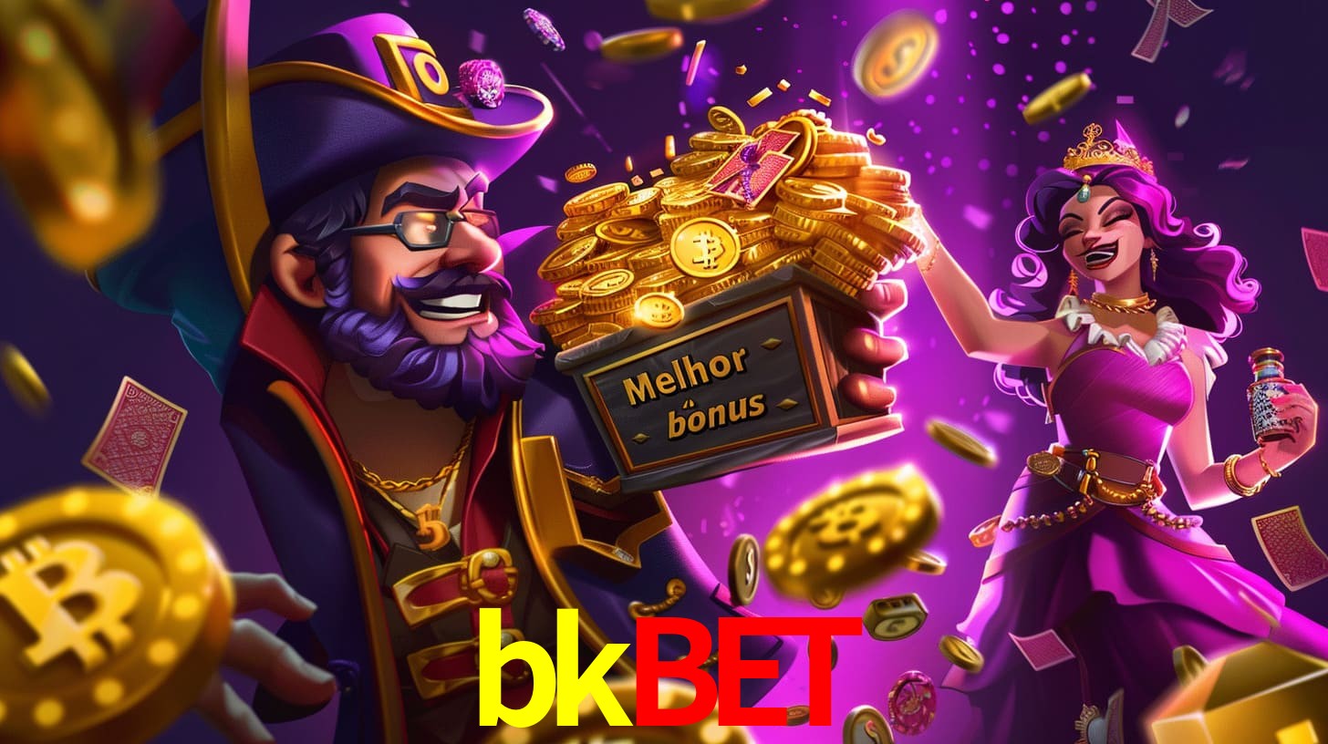 bkbet Bônus exclusivos